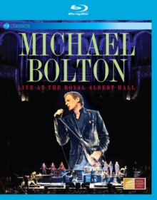 Image for Michael Bolton: Live at the Royal Albert Hall