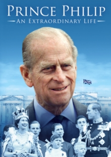 Image for Prince Philip: An Extraordinary Life