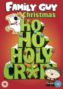 Image for Family Guy Christmas: Ho-ho-holy Cr*p