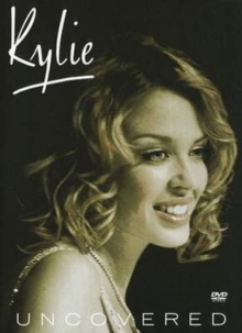 Image for Kylie Minogue: Kylie Uncovered