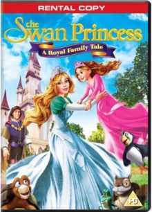 Image for The Swan Princess: A Royal Family Tale