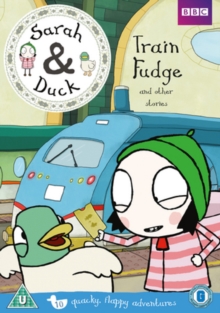 Image for Sarah & Duck: Train Fudge and Other Stories