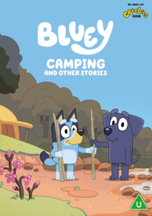 Bluey: Camping and Other Stories by  cover image