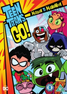 Image for Teen Titans Go!: Mission to Misbehave
