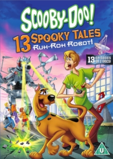 Image for Scooby-Doo: 13 Spooky Tales - Ruh-roh Robot!