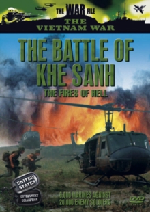 Image for The Battle of Khe Sanh - The Fires of Hell