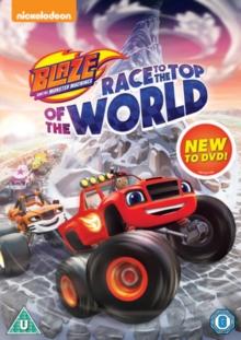 Image for Blaze and the Monster Machines: Race to the Top of the World