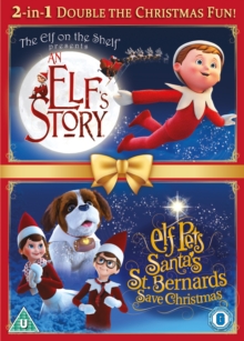 Image for An  Elf's Story/Elf Pets: Santa's St Bernard's Save Christmas