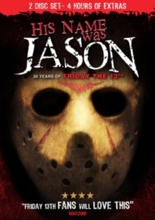 Image for His Name Was Jason - 30 Years of Friday the 13th