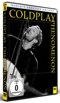 Image for Coldplay: World's Greatest Artists - Phenomenon