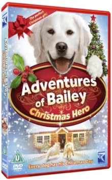 Image for Adventures of Bailey: Christmas Hero