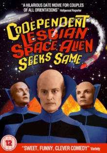 Image for Codependent Lesbian Space Alien Seeks Same