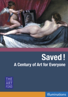 Image for Saved! - A Century of Art for Everyone