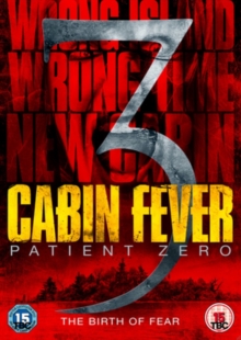 Image for Cabin Fever 3 - Patient Zero