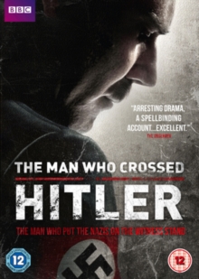 Image for The Man Who Crossed Hitler