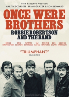 Image for Once Were Brothers: Robbie Robertson and the Band