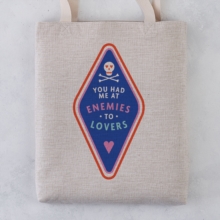 You Had Me At Enemies To Lovers Tote Bag