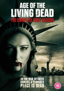 Image for Age of the Living Dead: The Complete First Season