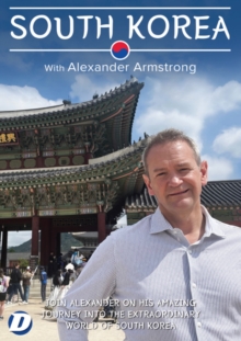 Image for South Korea With Alexander Armstrong