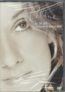 Image for Celine Dion: All the Way - A Decade of Song and Video