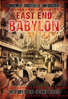 Image for East End Babylon: The Story of the Cockney Rejects