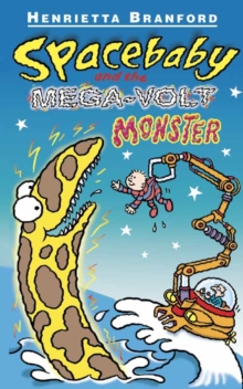 Image for Spacebaby and the Mega-volt Monster