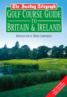 Image for The Sunday Telegraph golf course guide to Britain & Ireland