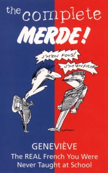 Image for The complete merde!  : the real French you were never taught at school