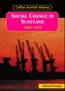 Image for Social Change in Scotland, 1900-1979