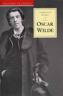 Image for Collins Classics - The Complete Works of Oscar Wilde