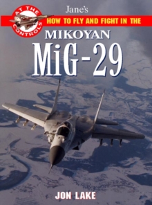 Image for Jane's At the Controls - How to fly and fight in the MiG-29