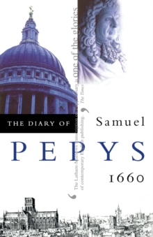 Image for The diary of Samuel Pepys  : a new and complete transcriptionVol 1: 1660