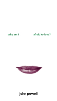 Image for Why am I Afraid to Love?
