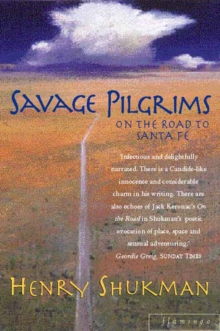Image for Savage pilgrims  : on the road to Santa Fe