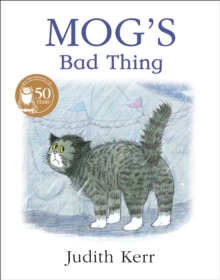 Image for Mog’s Bad Thing