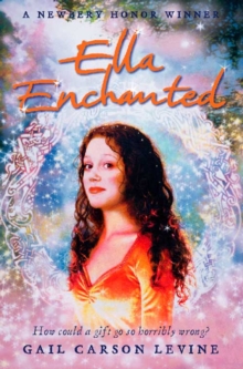 Ella enchanted - Carson Levine, Gail