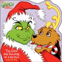 Image for The care and feeding of a Grinch  : by Max the dog