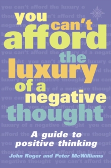 Image for You Can’t Afford the Luxury of a Negative Thought