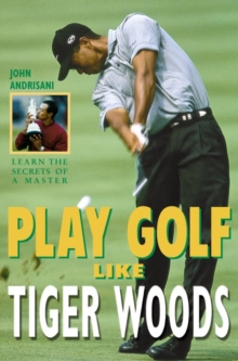 Image for Play golf like Tiger Woods