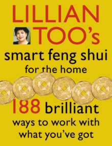 Image for Lillian Too's Smart Feng Shui for the Home