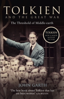Image for Tolkien and the Great War  : the threshold of Middle-earth