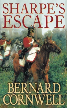 Image for Sharpe's escape  : Richard Sharpe and the Bussaco Campaign, 1811