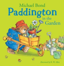 Paddington in the garden - Bond, Michael