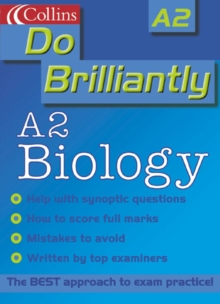 DO BRILLIANTLY AT A2 BIOLOGY
