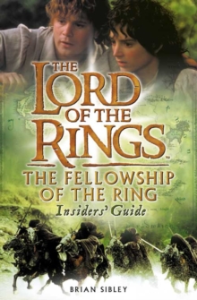 Image for The Lord of the Rings - The Fellowship of the Ring Insiders' Guide