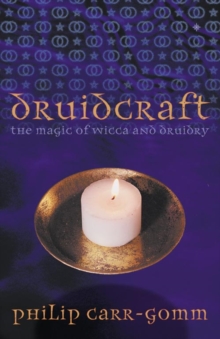 Image for Druidcraft  : the magic of Wicca & Druidry