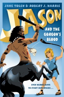 Image for Jason and the Gorgon's blood