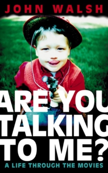Image for Are you talking to me?  : a life through the movies