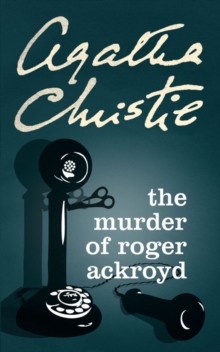 Image for The murder of Roger Ackroyd