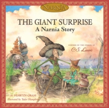 Image for The giant surprise  : a Narnia story